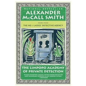 The Limpopo Academy of Private Detection (No. 1 Ladies' Detective Agency Series)